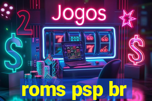 roms psp br